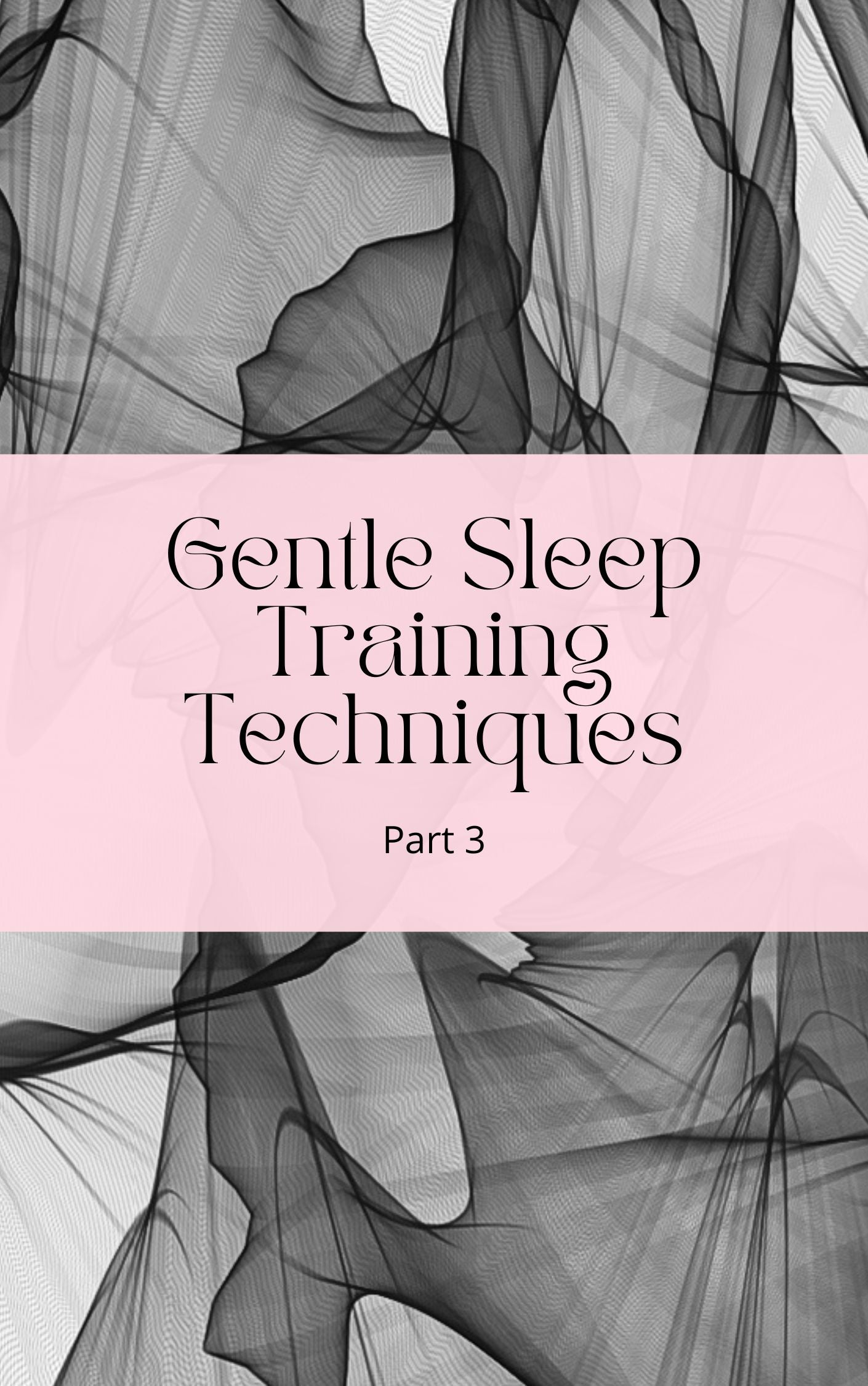 How to Train Your Baby's Sleep Time  (Ebook) + BONUS PACK